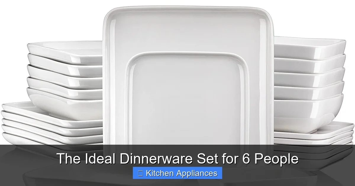 The Ideal Dinnerware Set for 6 People - content1 visual guide