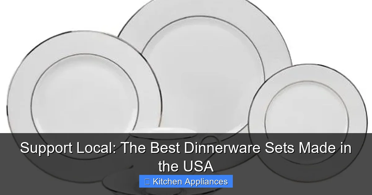Support Local: The Best Dinnerware Sets Made in the USA - content2 visual guide