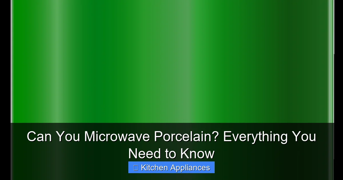 Can You Microwave Porcelain? Everything You Need to Know - content2 visual guide