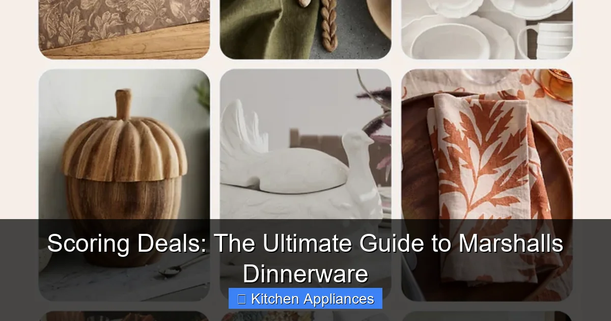 Scoring Deals: The Ultimate Guide to Marshalls Dinnerware - content1 visual guide