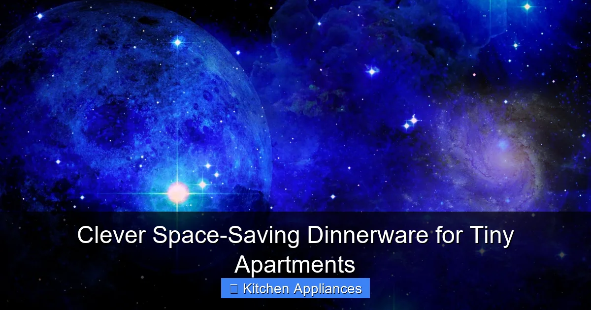 Clever Space-Saving Dinnerware for Tiny Apartments - content2 visual guide