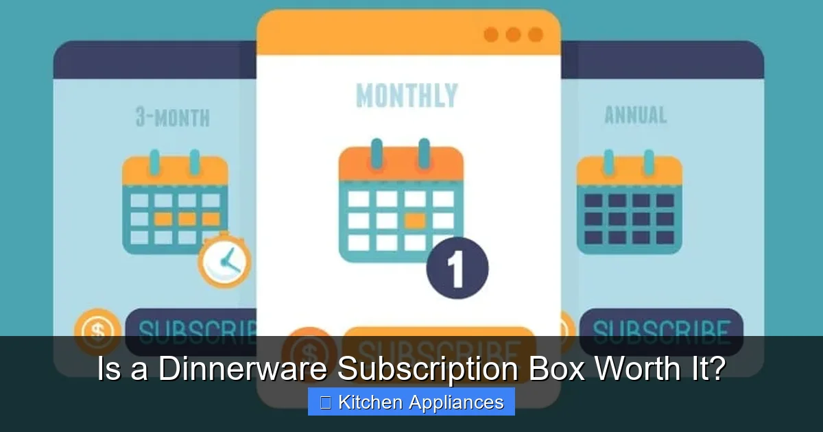 Is a Dinnerware Subscription Box Worth It? - content2 visual guide