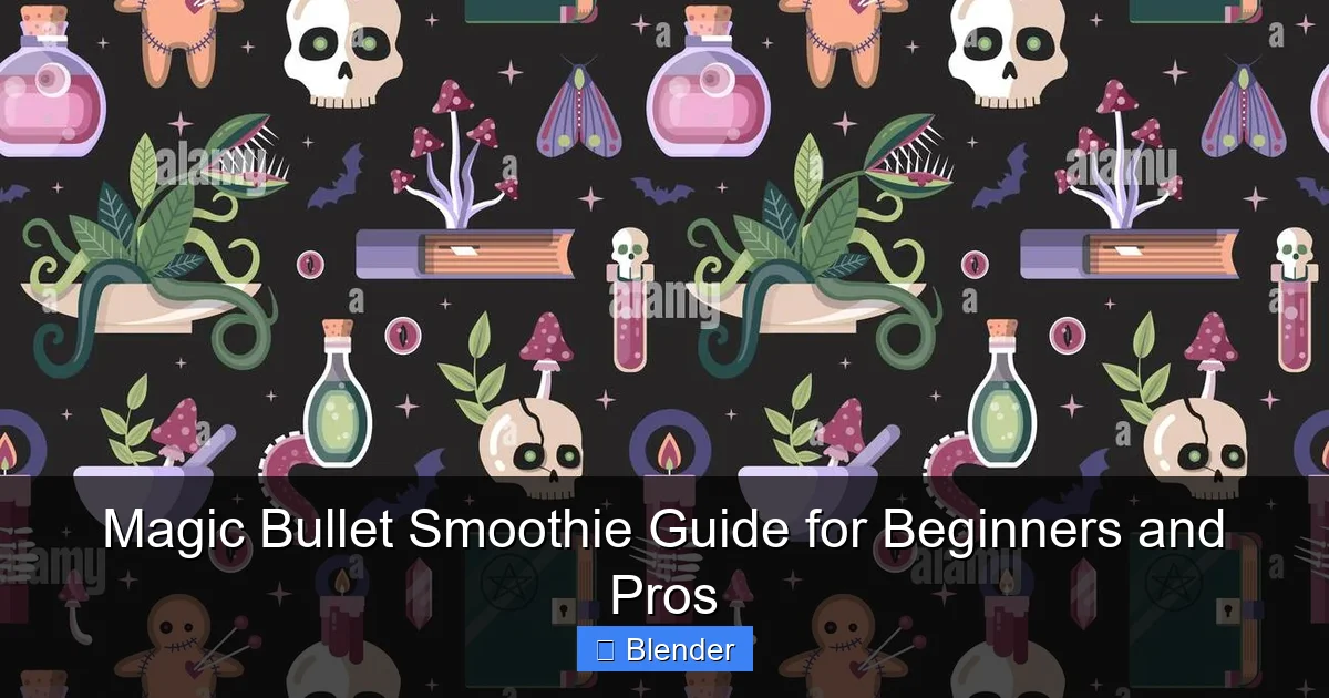 Magic Bullet Smoothie Guide for Beginners and Pros - content1 visual guide