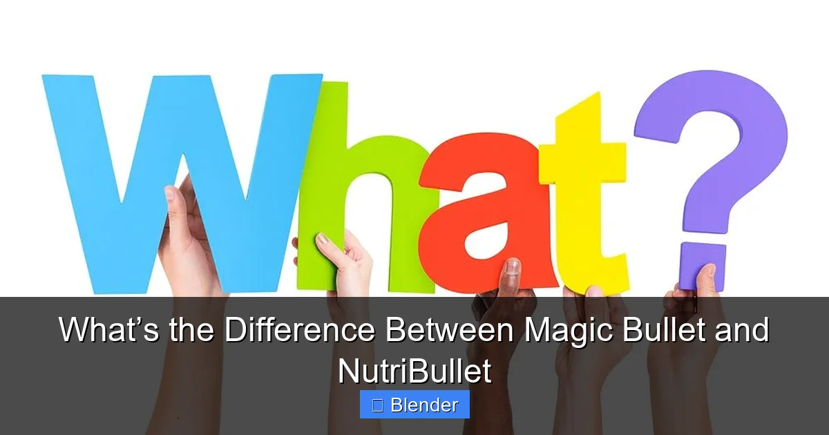 What’s the Difference Between Magic Bullet and NutriBullet - content2 visual guide