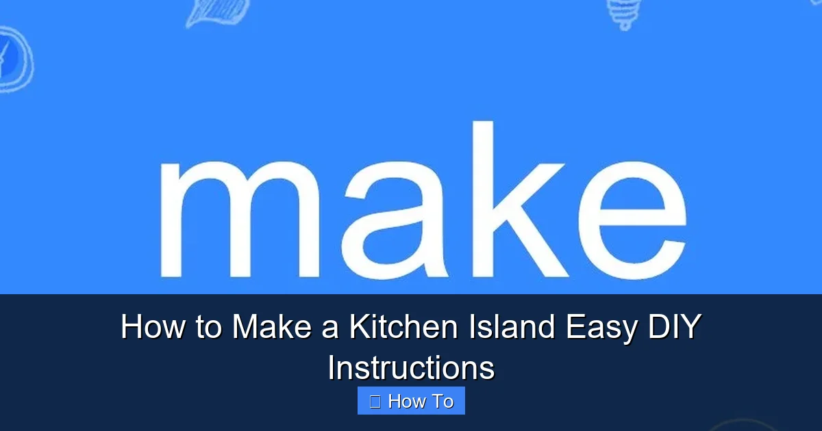 How to Make a Kitchen Island Easy DIY Instructions - content2 visual guide