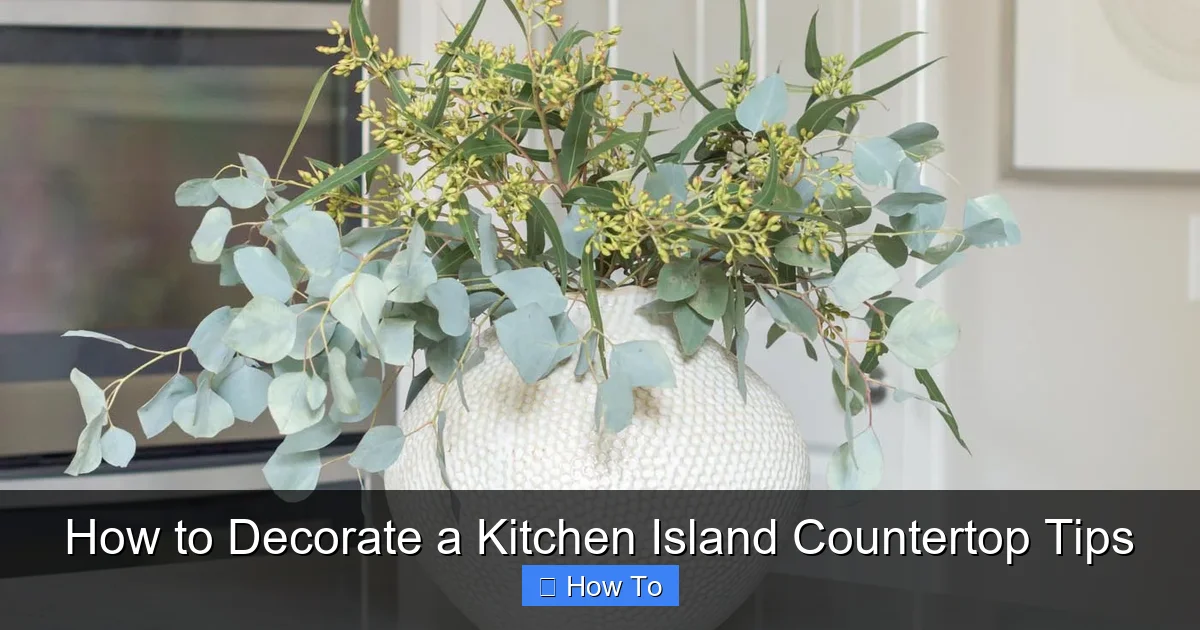 How to Decorate a Kitchen Island Countertop Tips - content1 visual guide