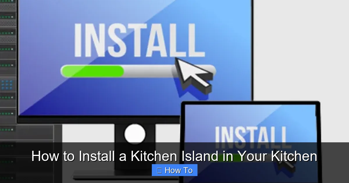 How to Install a Kitchen Island in Your Kitchen - content2 visual guide