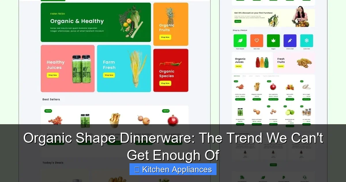 Organic Shape Dinnerware: The Trend We Can't Get Enough Of - content2 visual guide