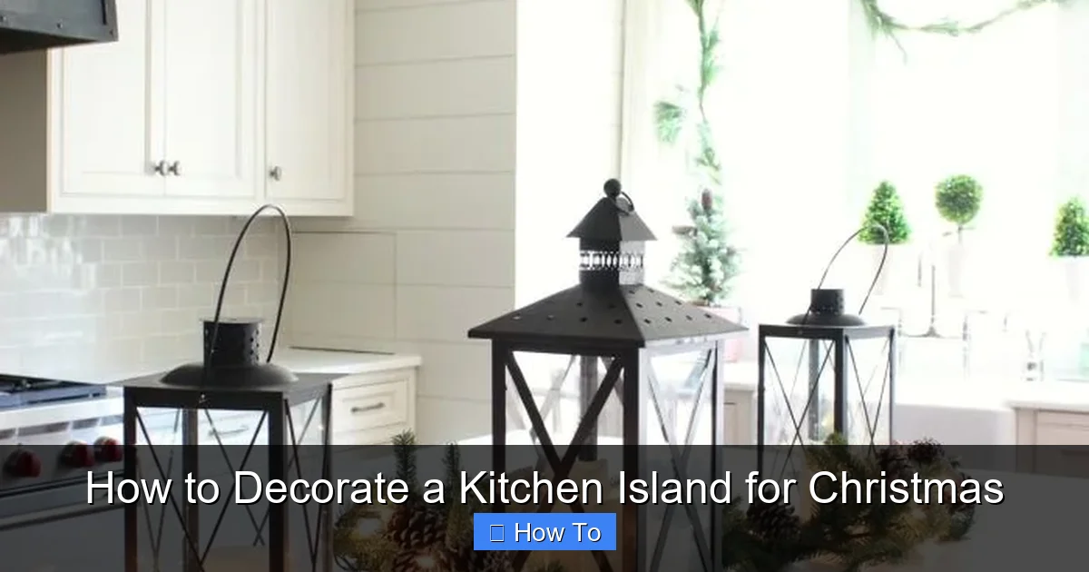 How to Decorate a Kitchen Island for Christmas - content2 visual guide