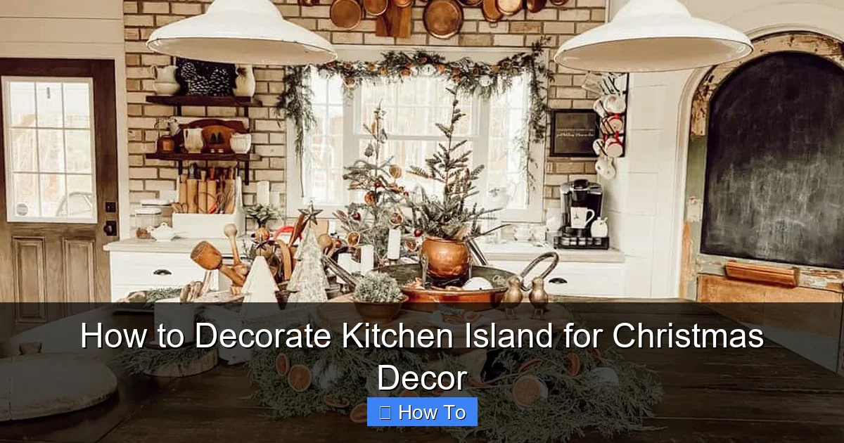 How to Decorate Kitchen Island for Christmas Decor - content1 visual guide