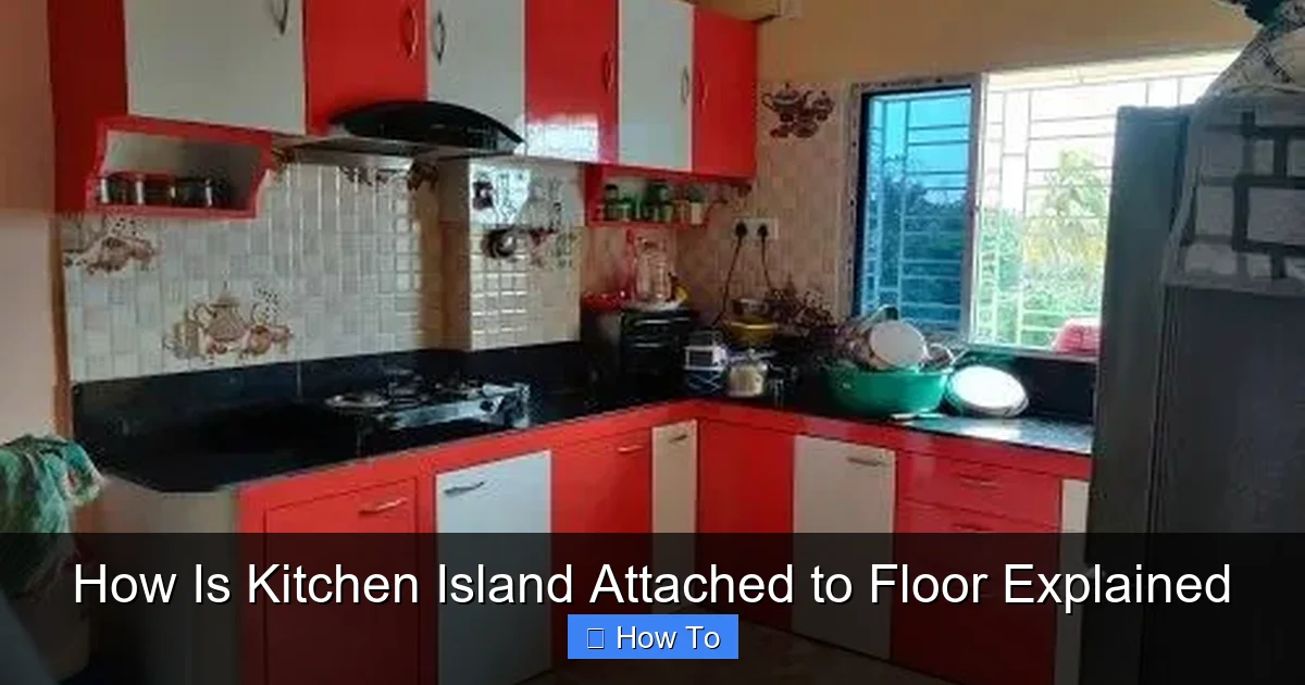 How Is Kitchen Island Attached to Floor Explained - content1 visual guide