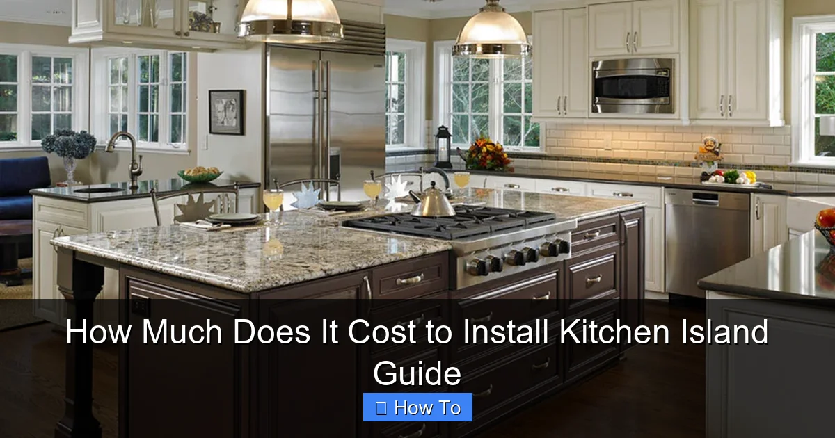 How Much Does It Cost to Install Kitchen Island Guide - content1 visual guide