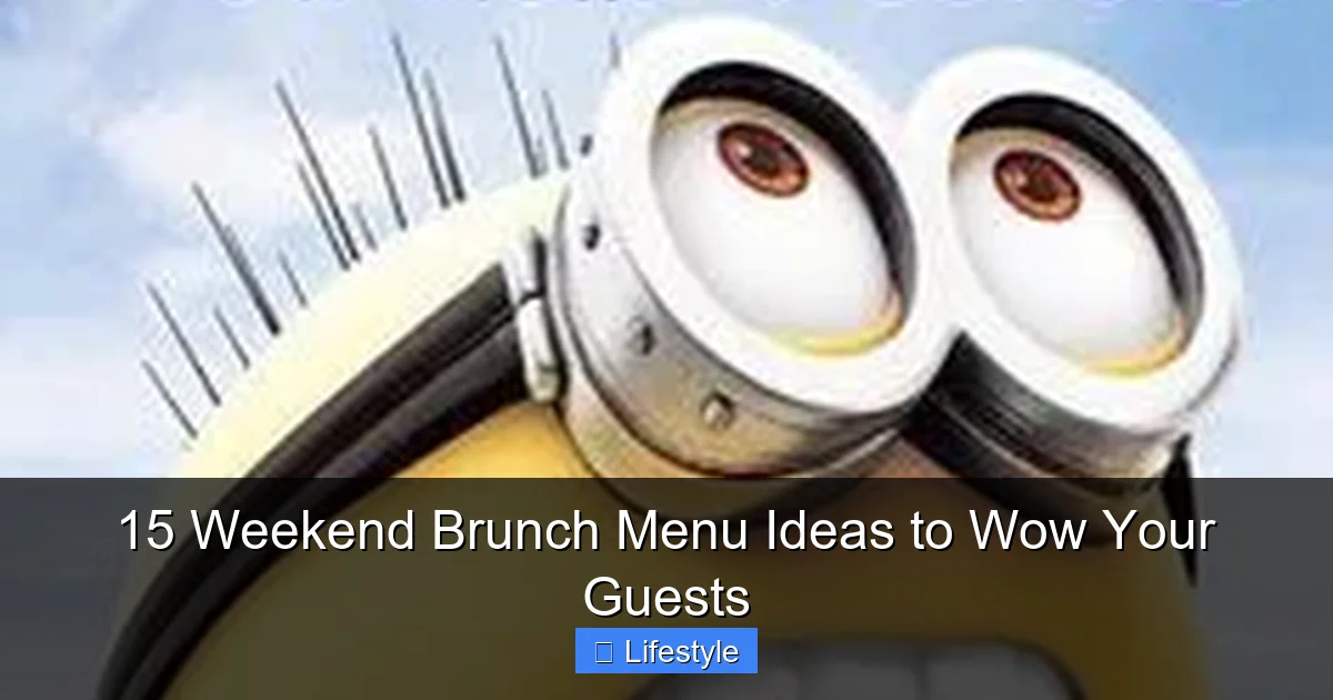 15 Weekend Brunch Menu Ideas to Wow Your Guests - content1 visual guide
