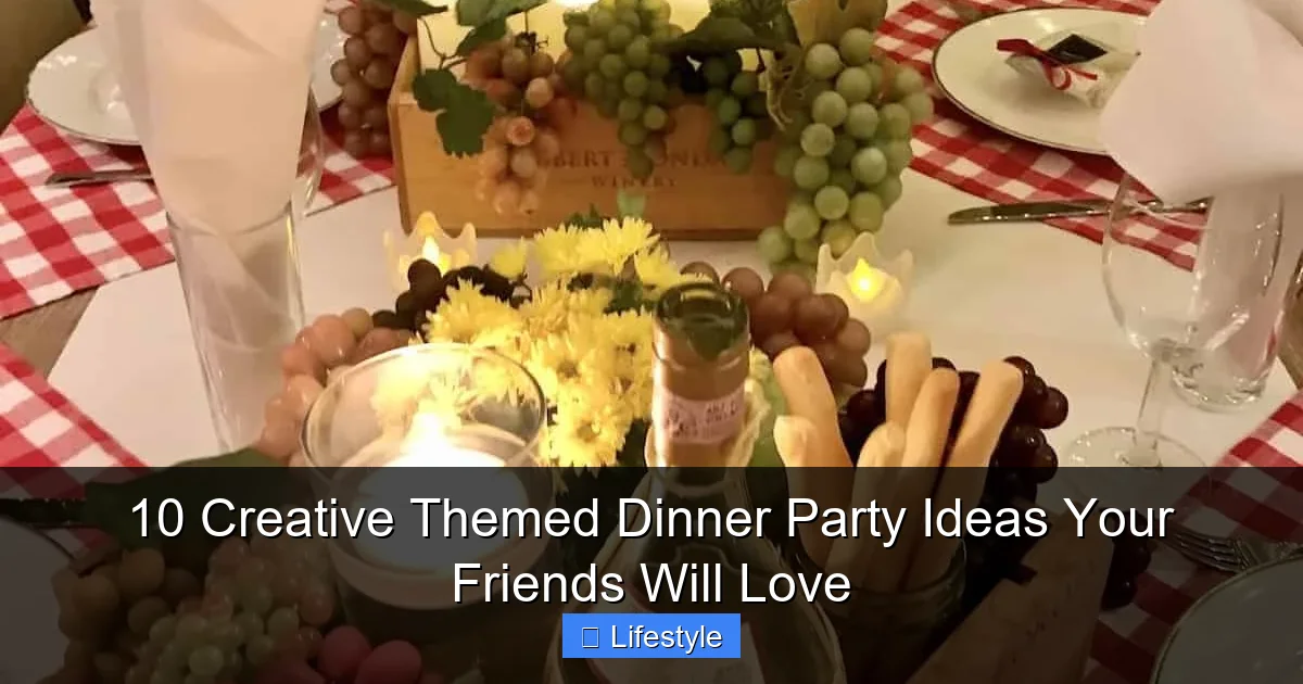 10 Creative Themed Dinner Party Ideas Your Friends Will Love - content1 visual guide