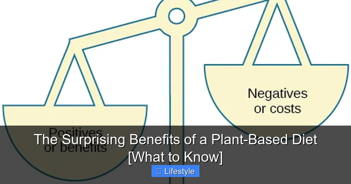The Surprising Benefits of a Plant-Based Diet [What to Know] - content2 visual guide