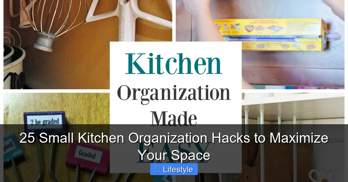 25 Small Kitchen Organization Hacks to Maximize Your Space - content1 visual guide
