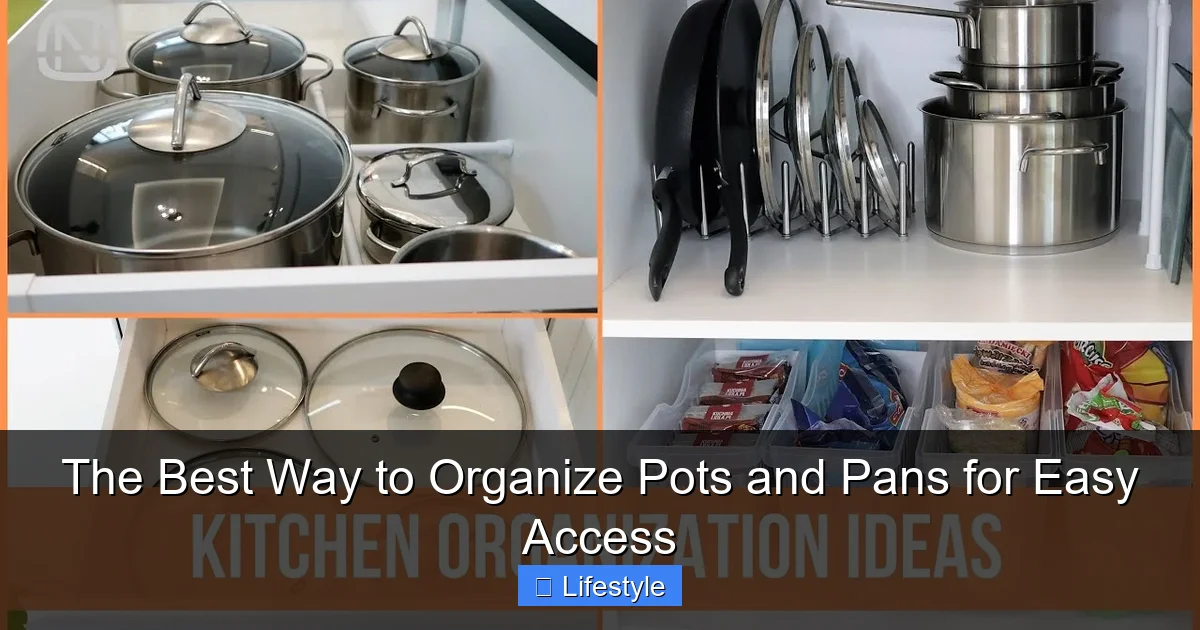 The Best Way to Organize Pots and Pans for Easy Access - content2 visual guide