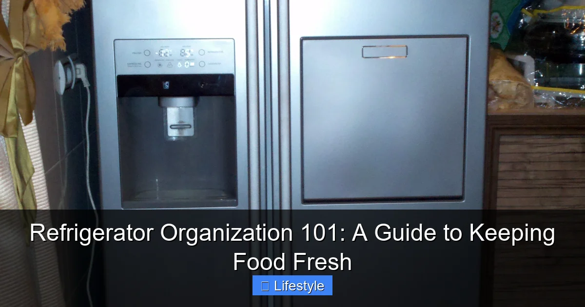 Refrigerator Organization 101: A Guide to Keeping Food Fresh - content2 visual guide