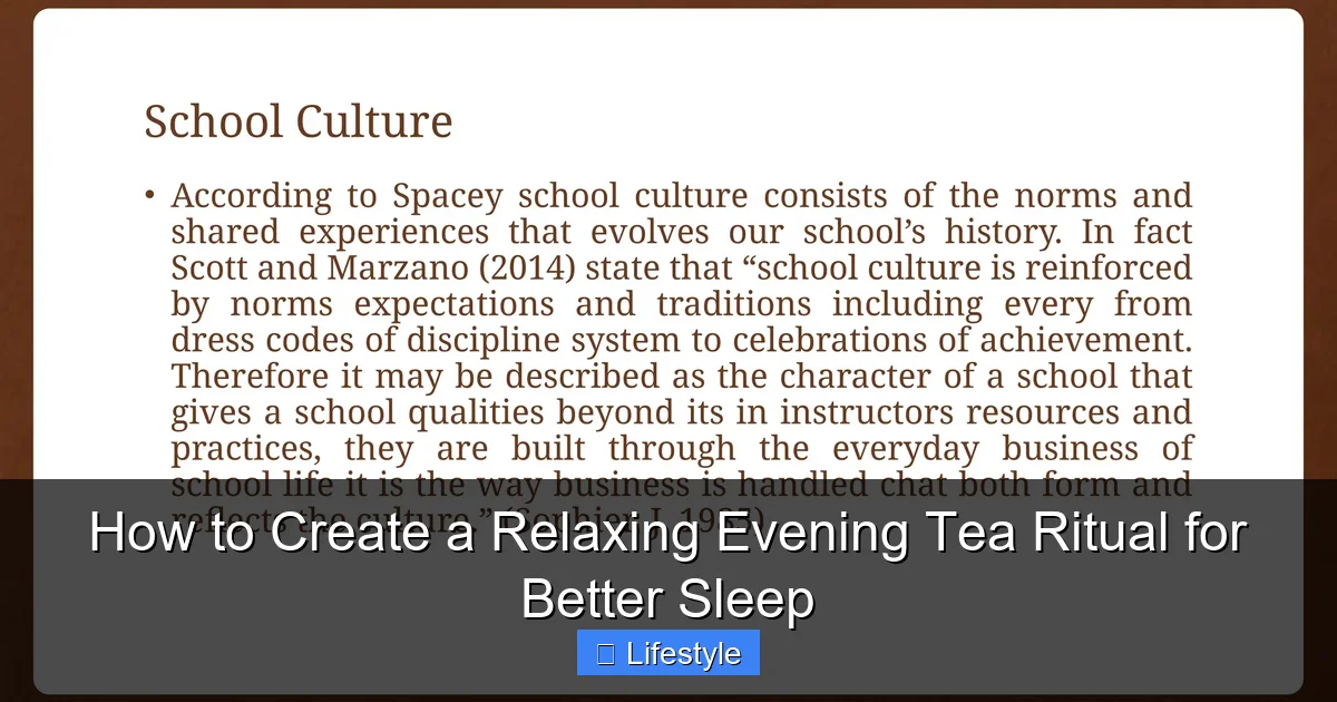 How to Create a Relaxing Evening Tea Ritual for Better Sleep - content1 visual guide
