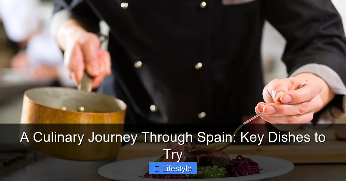 A Culinary Journey Through Spain: Key Dishes to Try - content1 visual guide