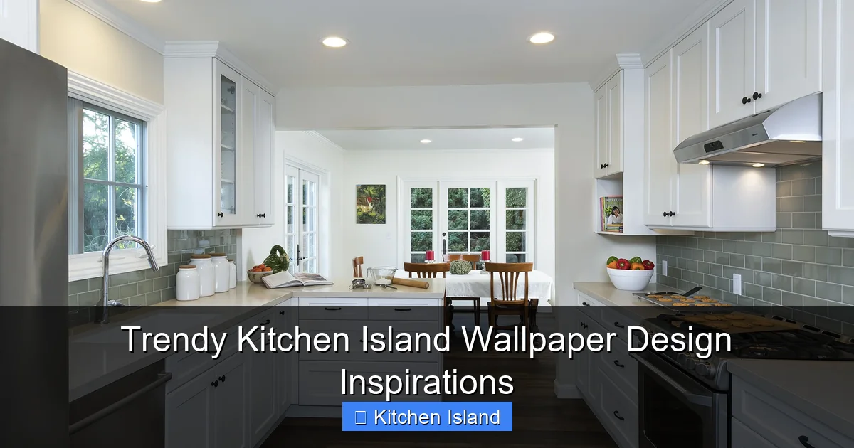Trendy Kitchen Island Wallpaper Design Inspirations - content1 visual guide