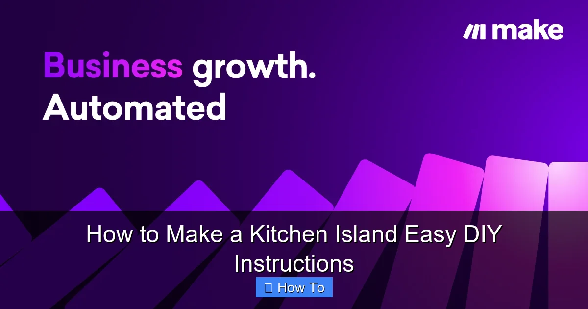 Featured image for How to Make a Kitchen Island Easy DIY Instructions