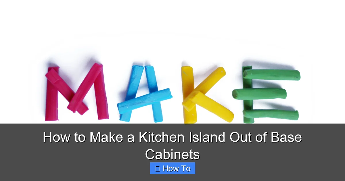 Featured image for How to Make a Kitchen Island Out of Base Cabinets