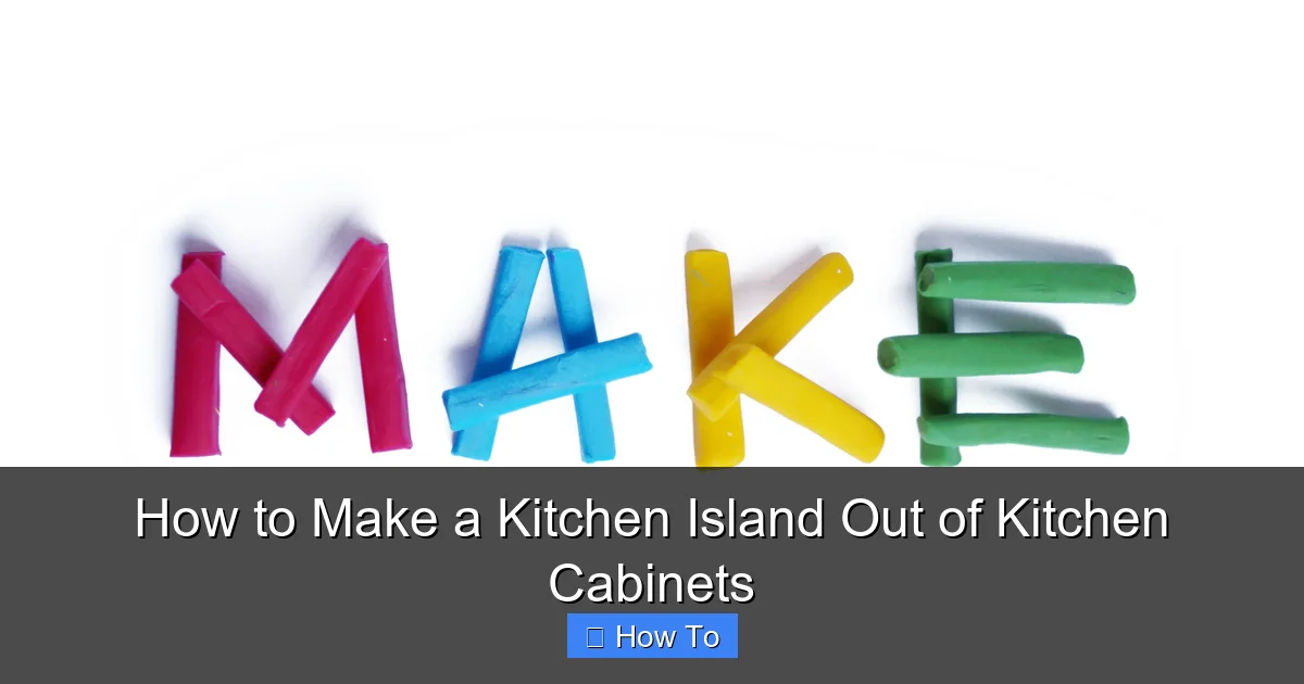 Featured image for How to Make a Kitchen Island Out of Kitchen Cabinets