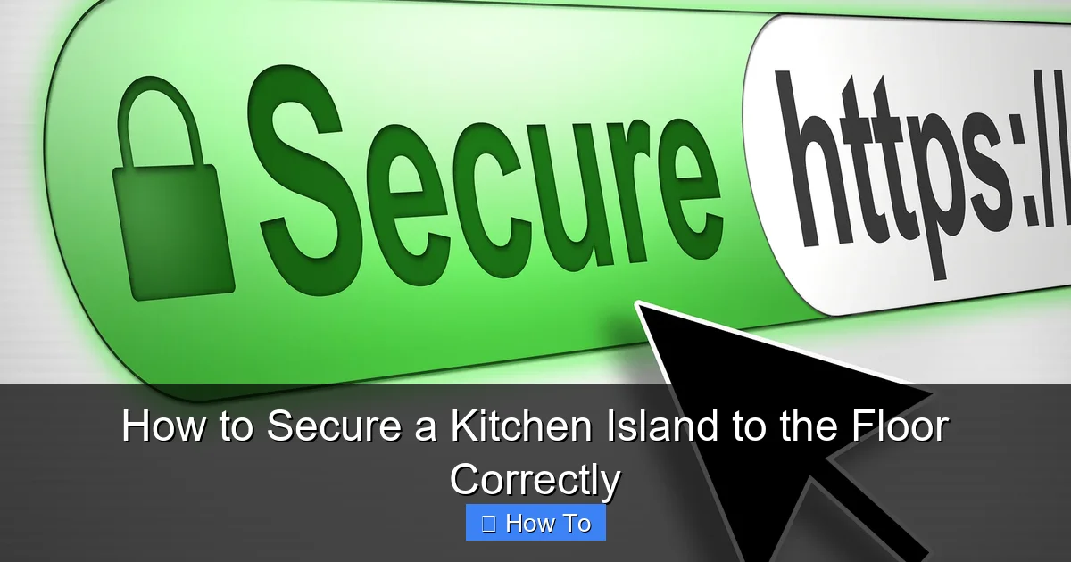 Featured image for How to Secure a Kitchen Island to the Floor Correctly