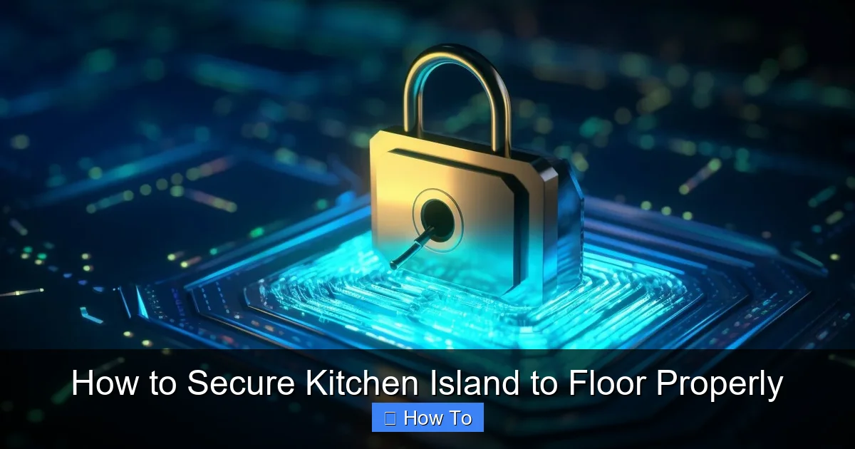 Featured image for How to Secure Kitchen Island to Floor Properly