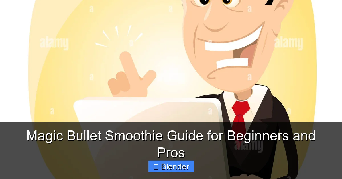 Featured image for Magic Bullet Smoothie Guide for Beginners and Pros