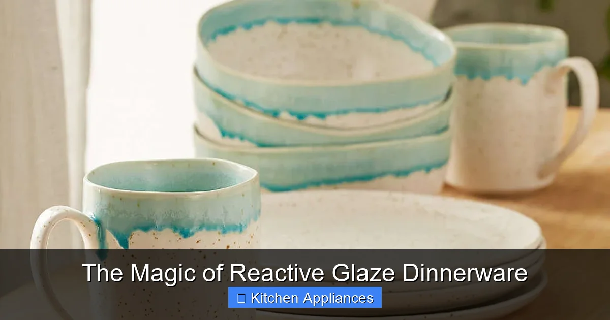 Featured image for The Magic of Reactive Glaze Dinnerware