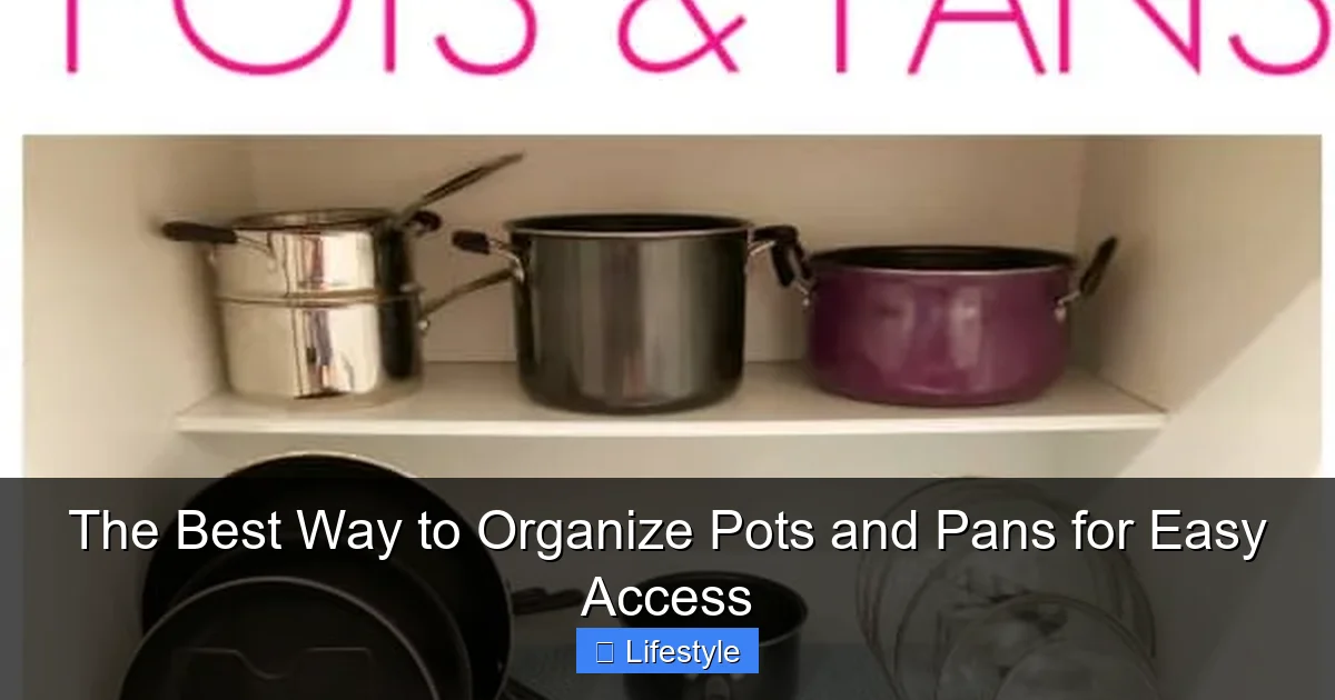 Featured image for The Best Way to Organize Pots and Pans for Easy Access