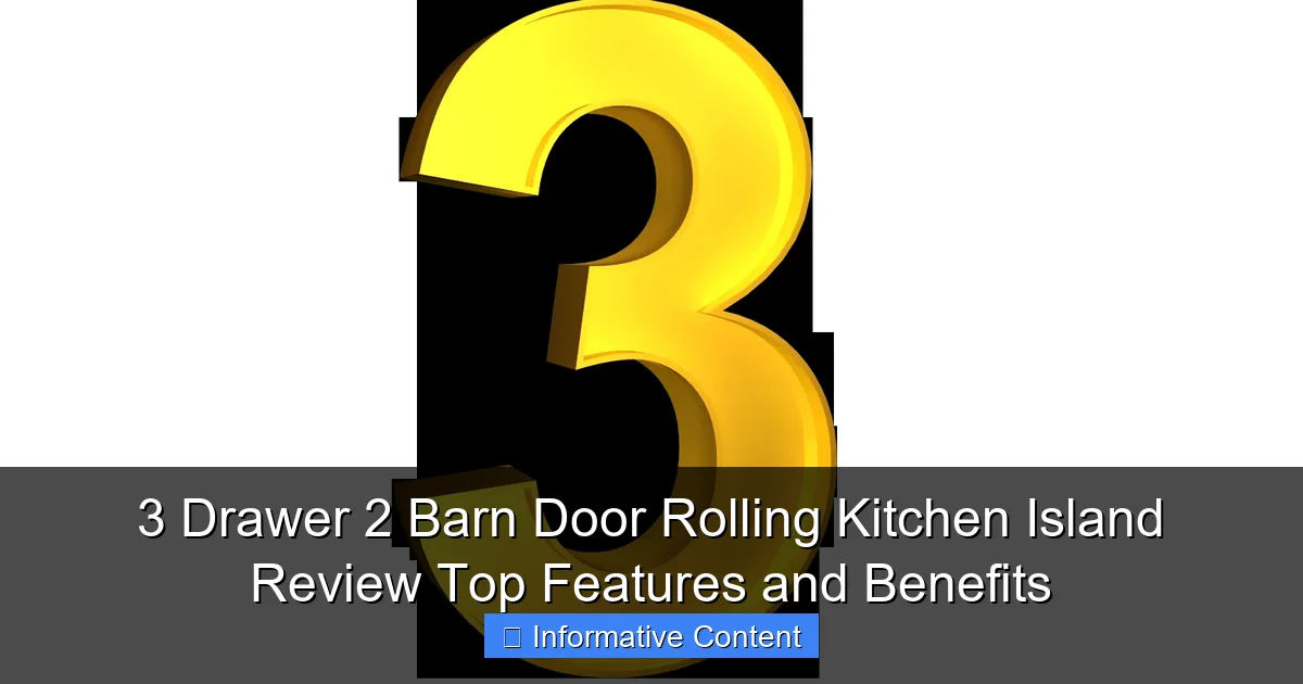 3 Drawer 2 Barn Door Rolling Kitchen Island Review Top Features and Benefits