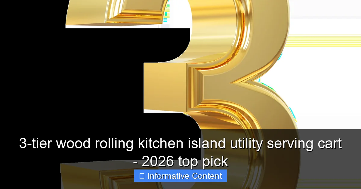 3-tier wood rolling kitchen island utility serving cart - 2026 top pick