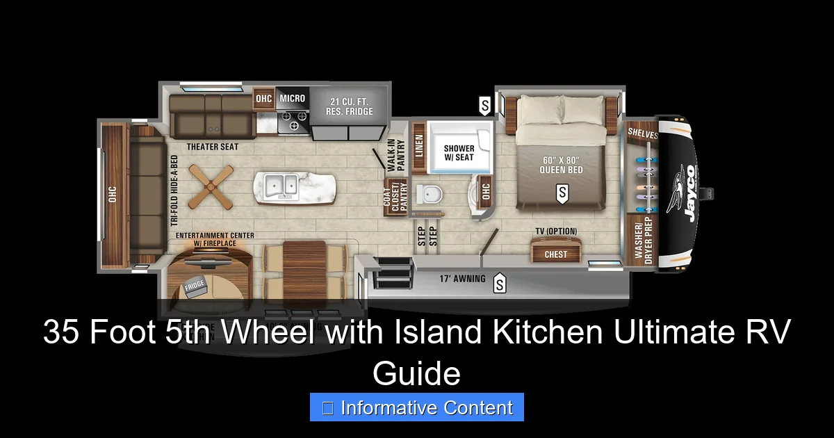 35 Foot 5th Wheel with Island Kitchen Ultimate RV Guide