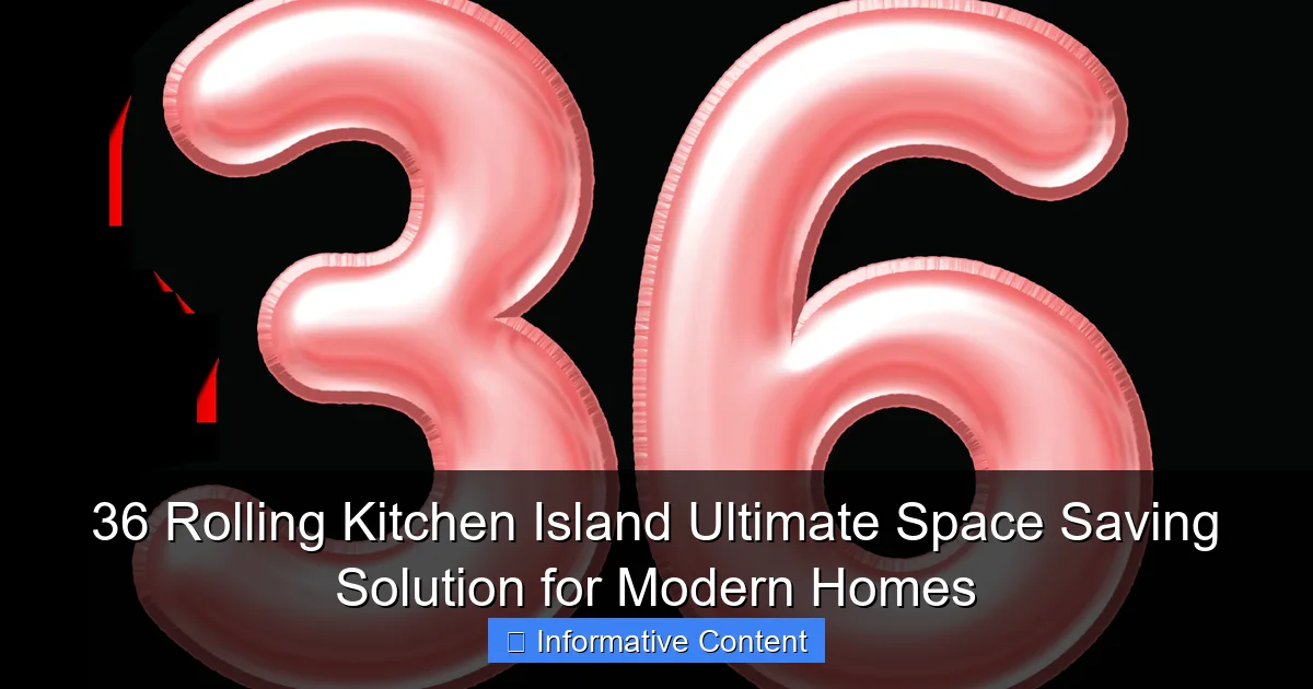 36 Rolling Kitchen Island Ultimate Space Saving Solution for Modern Homes