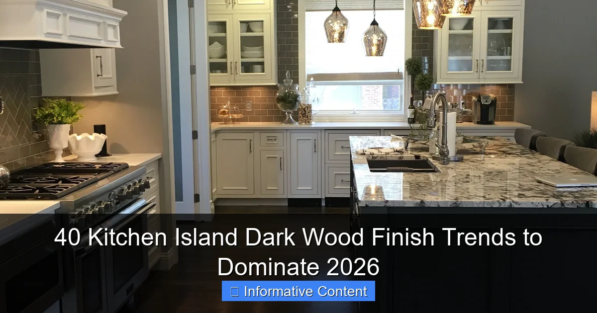 40 Kitchen Island Dark Wood Finish Trends to Dominate 2026