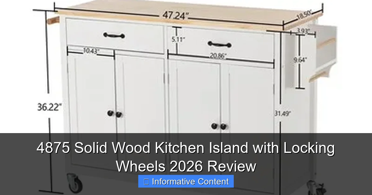 4875 Solid Wood Kitchen Island with Locking Wheels 2026 Review