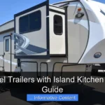 5th Wheel Trailers with Island Kitchen Ultimate Guide