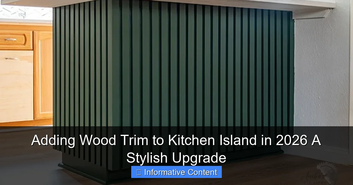 Adding Wood Trim to Kitchen Island in 2026 A Stylish Upgrade