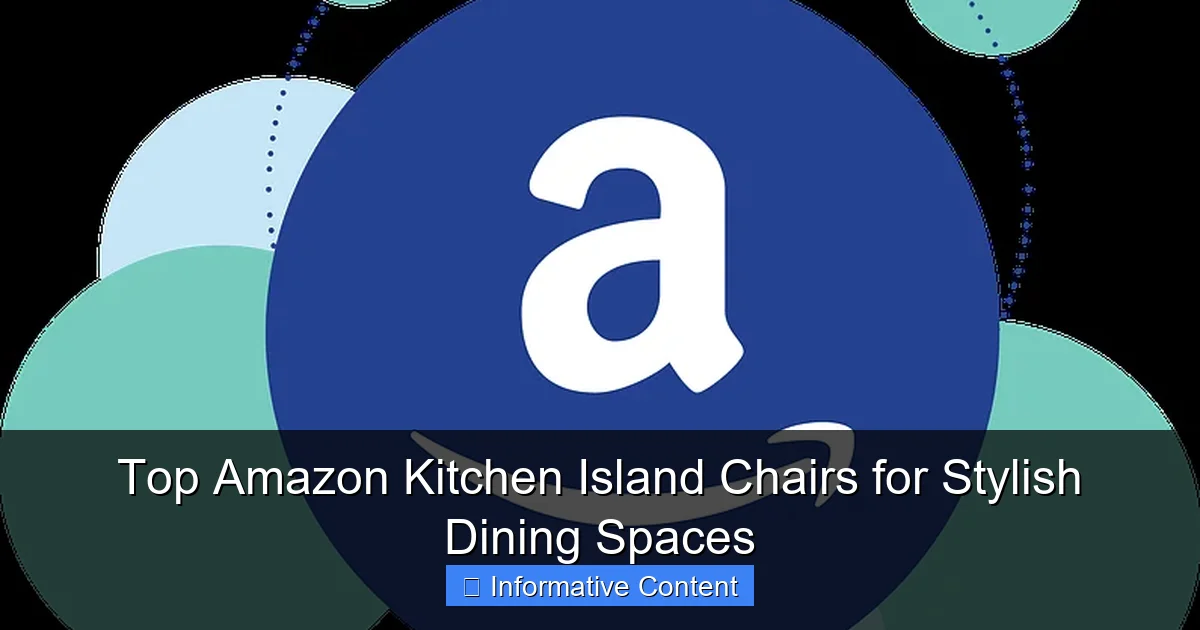 Top Amazon Kitchen Island Chairs for Stylish Dining Spaces