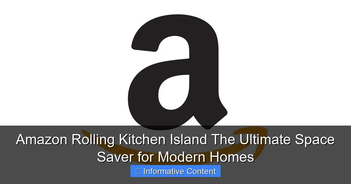 Amazon Rolling Kitchen Island The Ultimate Space Saver for Modern Homes