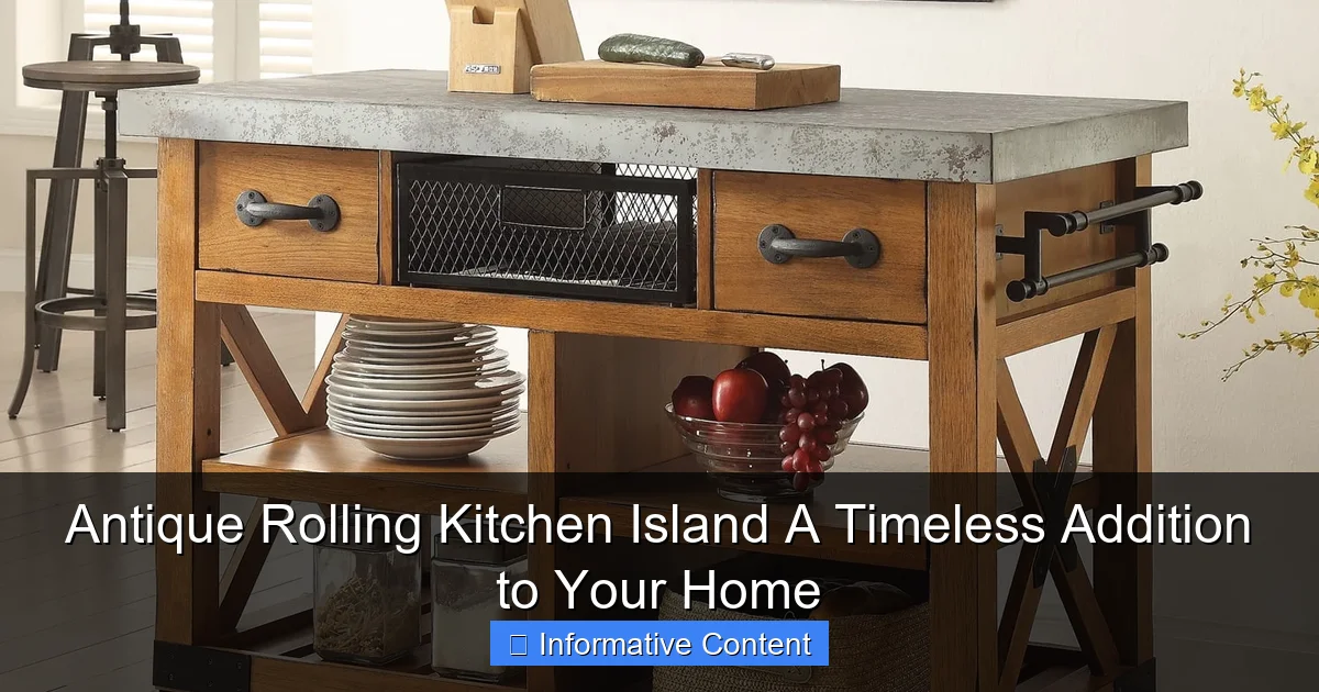 Antique Rolling Kitchen Island A Timeless Addition to Your Home
