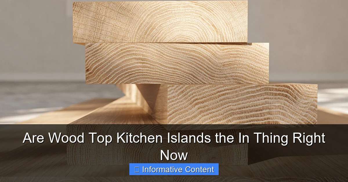Are Wood Top Kitchen Islands the In Thing Right Now