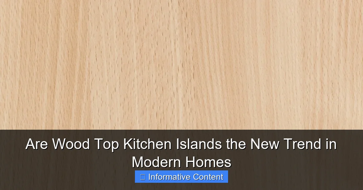 Are Wood Top Kitchen Islands the New Trend in Modern Homes