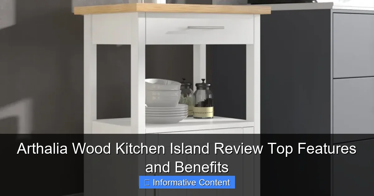 Arthalia Wood Kitchen Island Review Top Features and Benefits