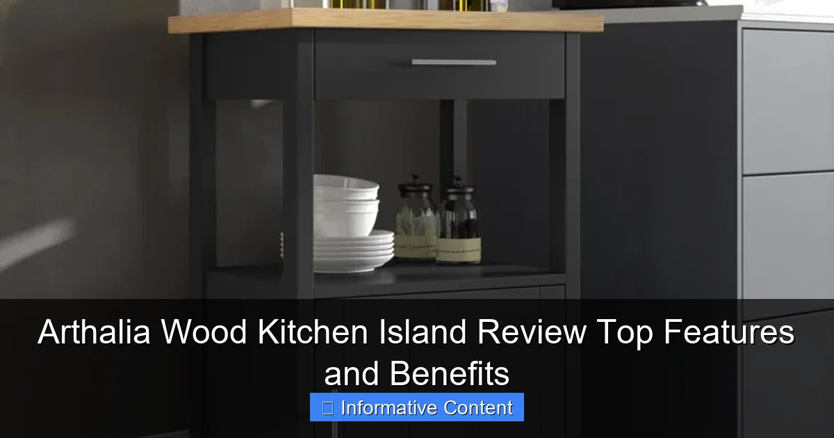 Arthalia Wood Kitchen Island Review Top Features and Benefits