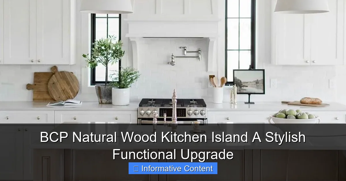 BCP Natural Wood Kitchen Island A Stylish Functional Upgrade