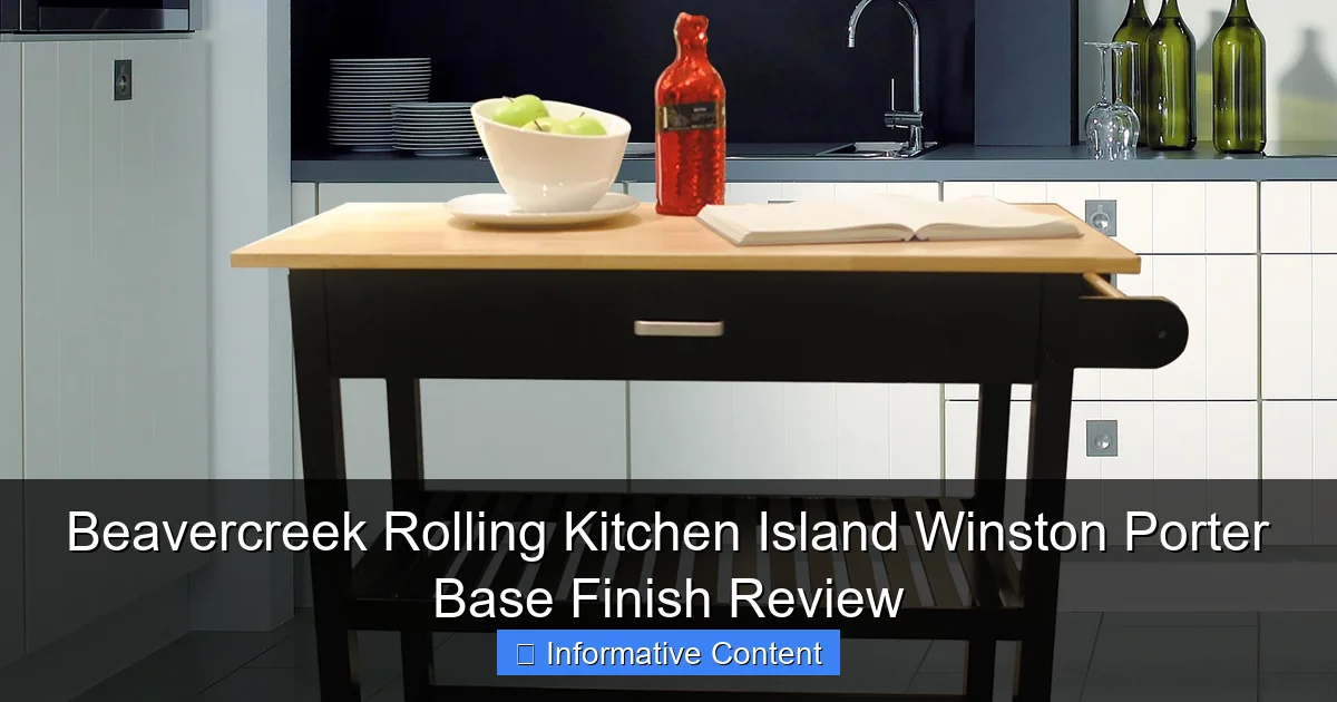Beavercreek Rolling Kitchen Island Winston Porter Base Finish Review